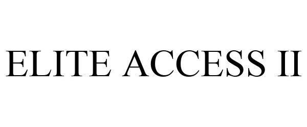 Trademark Logo ELITE ACCESS II