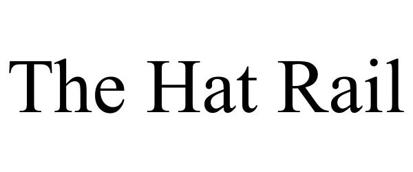 Trademark Logo THE HAT RAIL