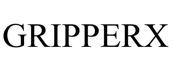 Trademark Logo GRIPPERX