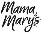  MAMA MARY'S