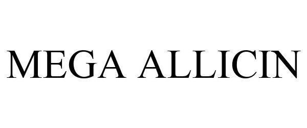 Trademark Logo MEGA ALLICIN