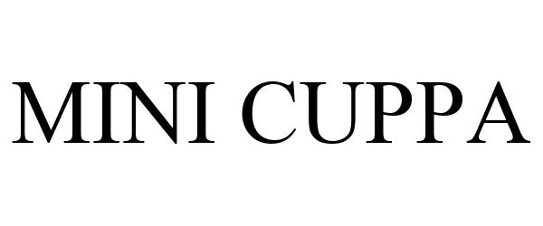 Trademark Logo MINI CUPPA