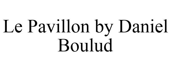  LE PAVILLON BY DANIEL BOULUD