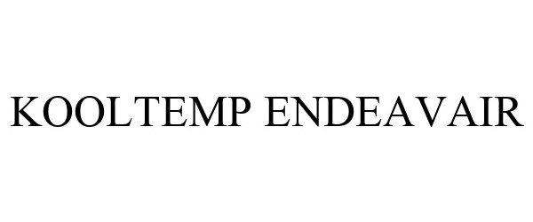 Trademark Logo KOOLTEMP ENDEAVAIR