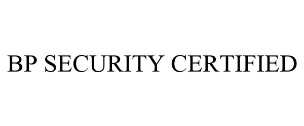  BP SECURITY CERTIFIED