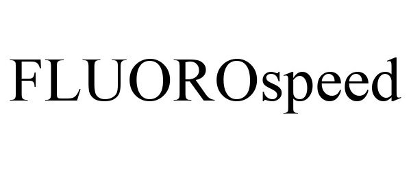 Trademark Logo FLUOROSPEED