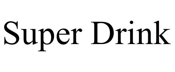 Trademark Logo SUPER DRINK