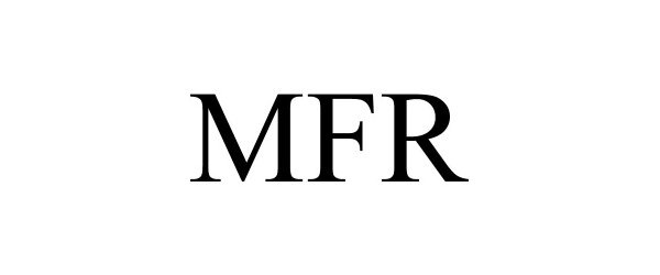 Trademark Logo MFR