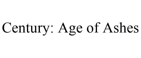 Trademark Logo CENTURY: AGE OF ASHES
