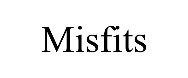 MISFITS
