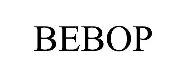 Trademark Logo BEBOP