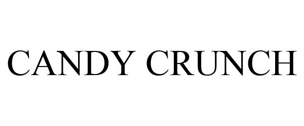 Trademark Logo CANDY CRUNCH