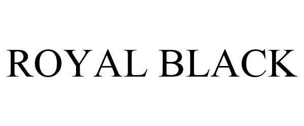 Trademark Logo ROYAL BLACK
