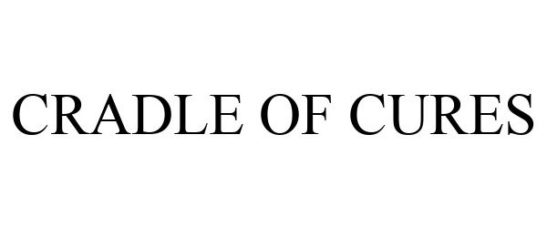 Trademark Logo CRADLE OF CURES