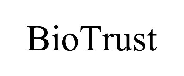 Trademark Logo BIOTRUST