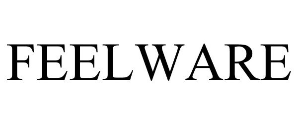 Trademark Logo FEELWARE