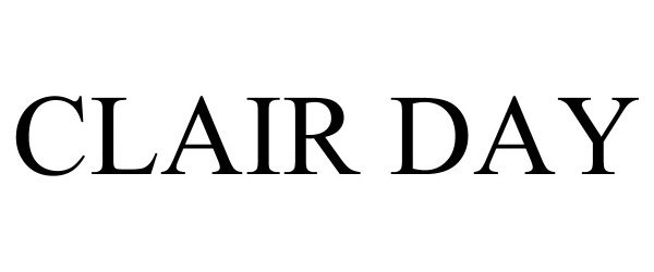 Trademark Logo CLAIR DAY