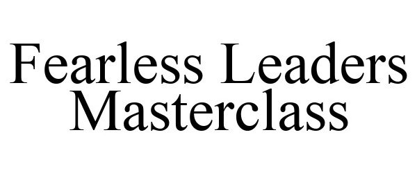  FEARLESS LEADERS MASTERCLASS