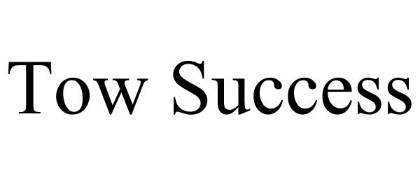 Trademark Logo TOW SUCCESS