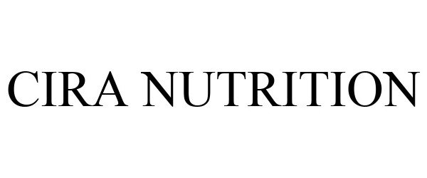 Trademark Logo CIRA NUTRITION
