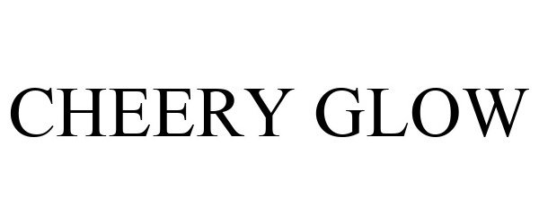 Trademark Logo CHEERY GLOW