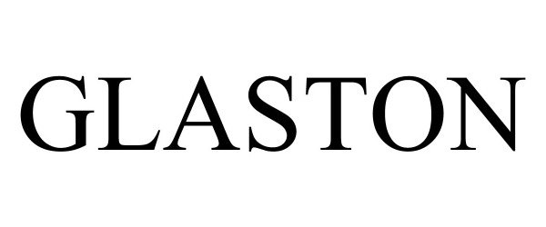 Trademark Logo GLASTON