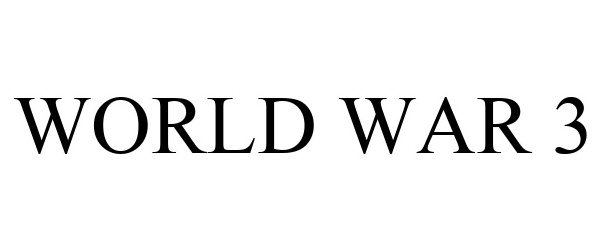 Trademark Logo WORLD WAR 3