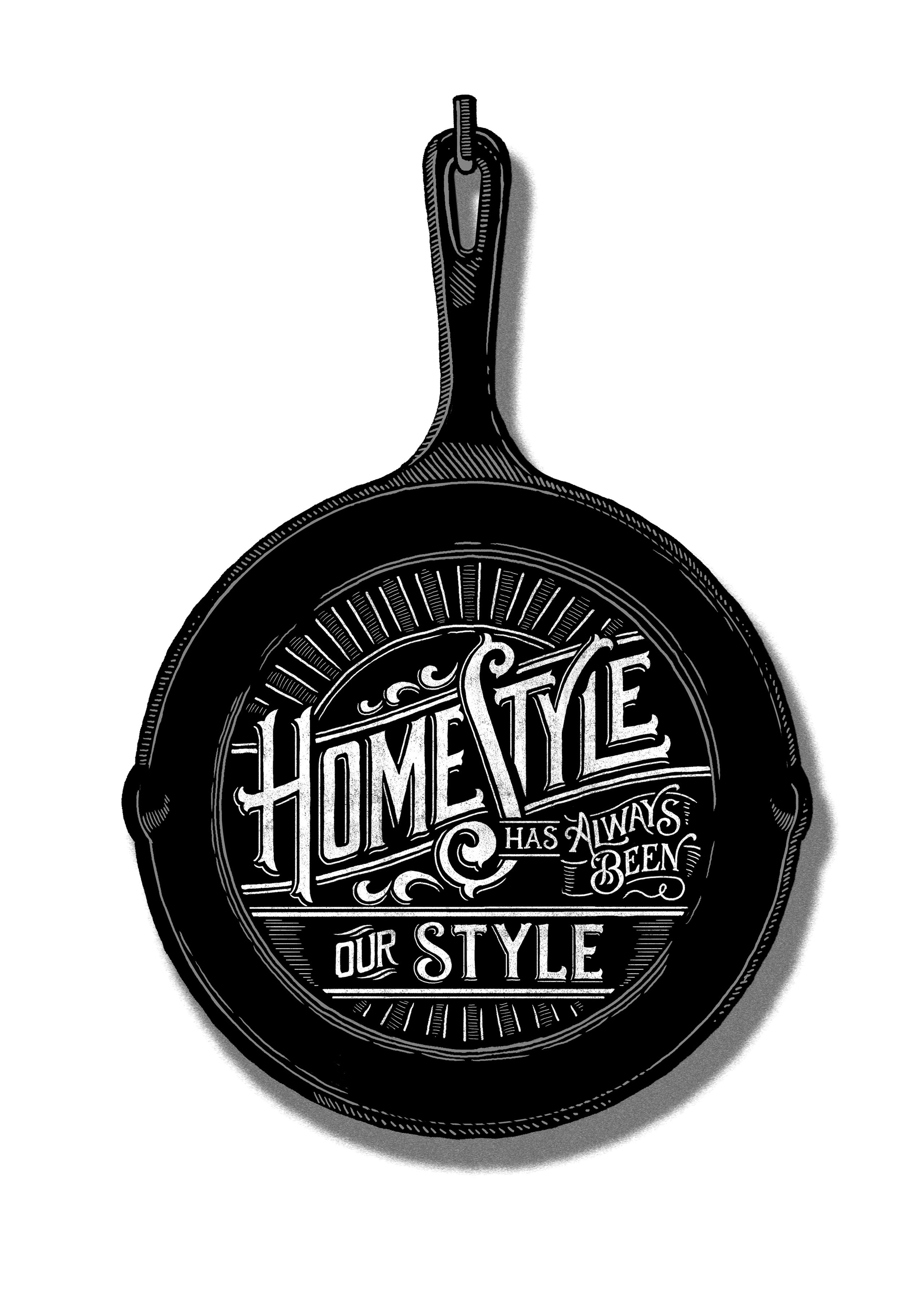  HOMESTYLE HAS ALWAYS BEEN OUR STYLE