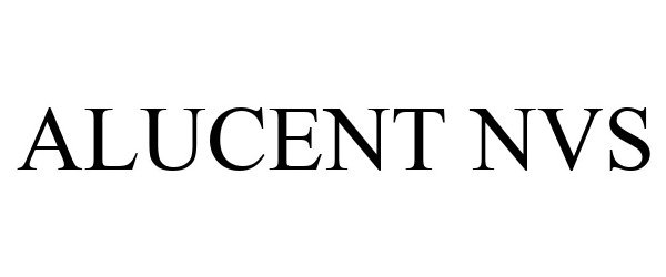 Trademark Logo ALUCENT NVS