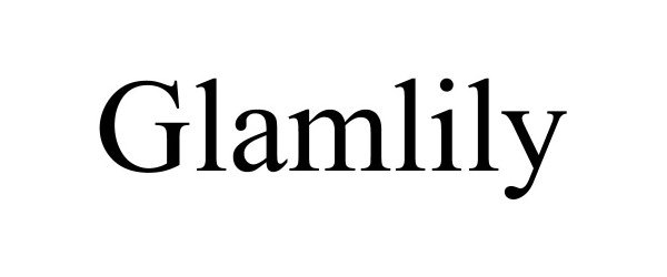 Trademark Logo GLAMLILY