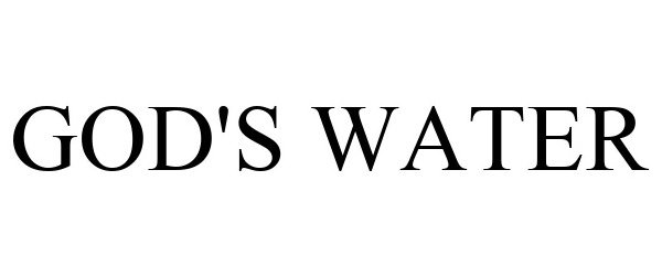 Trademark Logo GOD'S WATER