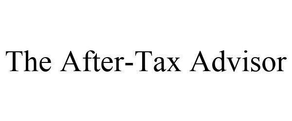 Trademark Logo THE AFTER-TAX ADVISOR