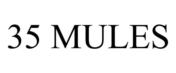 Trademark Logo 35 MULES