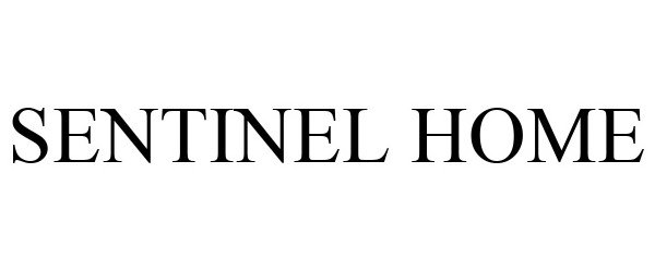 Trademark Logo SENTINEL HOME