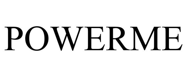 Trademark Logo POWERME