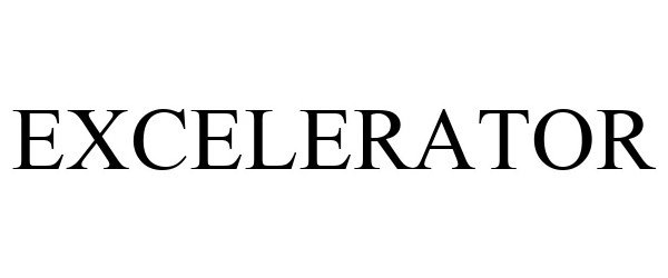 Trademark Logo EXCELERATOR