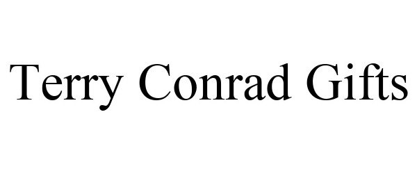 Trademark Logo TERRY CONRAD GIFTS