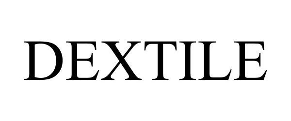 Trademark Logo DEXTILE
