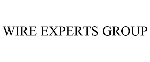 Trademark Logo WIRE EXPERTS GROUP