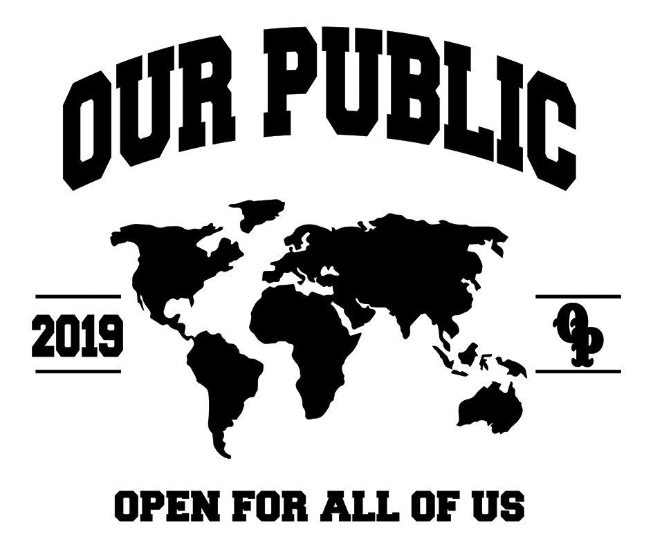  OUR PUBLIC OPEN FOR ALL OF US 2019 OP