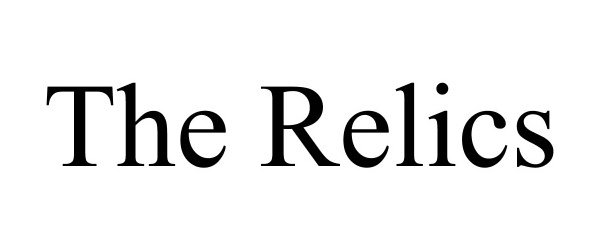 Trademark Logo THE RELICS
