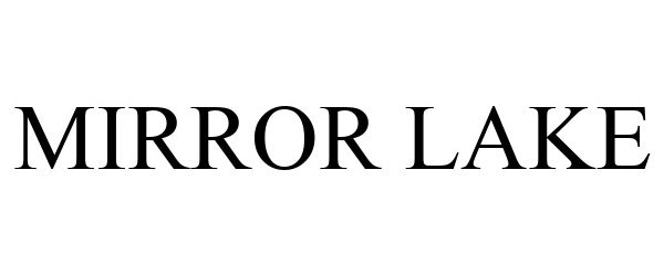 Trademark Logo MIRROR LAKE