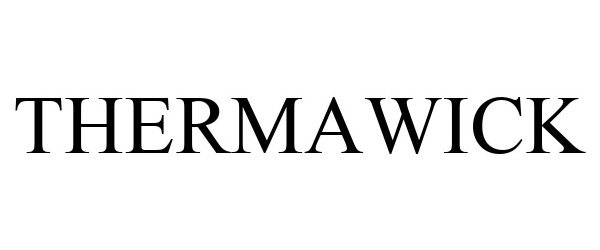 Trademark Logo THERMAWICK