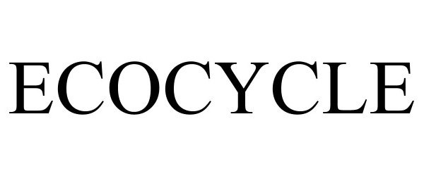 Trademark Logo ECOCYCLE
