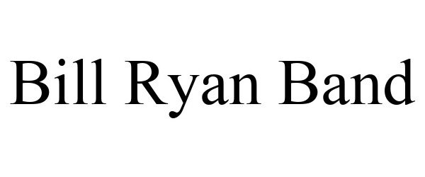  BILL RYAN BAND