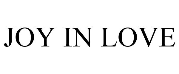Trademark Logo JOY IN LOVE