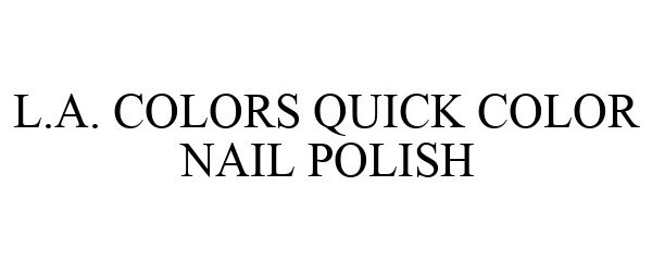  L.A. COLORS QUICK COLOR NAIL POLISH