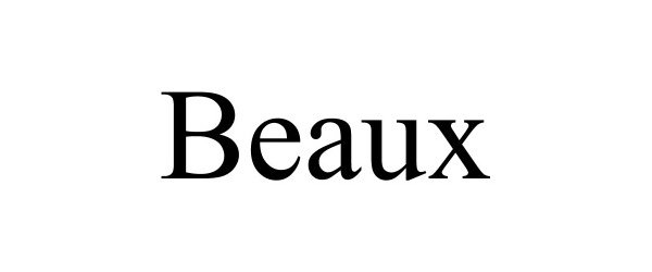 Trademark Logo BEAUX