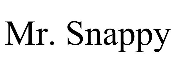 Trademark Logo MR. SNAPPY