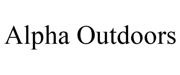 Trademark Logo ALPHA OUTDOORS